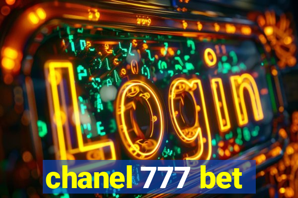 chanel 777 bet